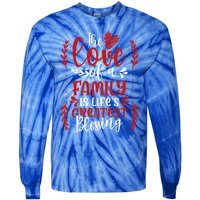 The Love Of A Family Is Life's Greatest Blessing Adoption Gift Tie-Dye Long Sleeve Shirt