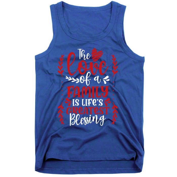 The Love Of A Family Is Life's Greatest Blessing Adoption Gift Tank Top