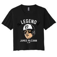 The Legend Of James Mccann Baltimore Baseball Women's Crop Top Tee