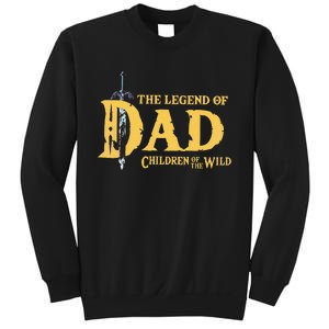 The Legend Of Dad Children Of The Wild Sweatshirt