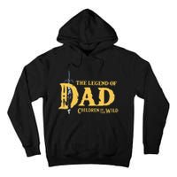 The Legend Of Dad Children Of The Wild Tall Hoodie