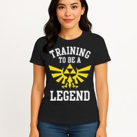 The Legend Of Hyrule Triforce Training To Be A Legend Womens T-Shirt