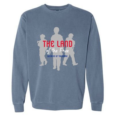 The Land Of The Free Because Of The Brave Cute Gift Garment-Dyed Sweatshirt