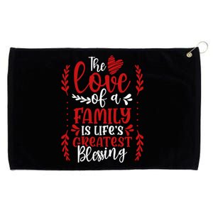 The Love Of A Family Is Life's Greatest Blessing Adoption Gift Grommeted Golf Towel