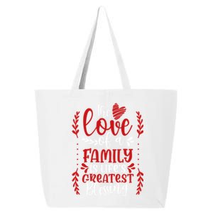 The Love Of A Family Is Life's Greatest Blessing Adoption Gift 25L Jumbo Tote