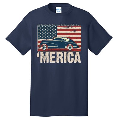 The Land Of The Free Home Of The Brave Classic American Car Tall T-Shirt