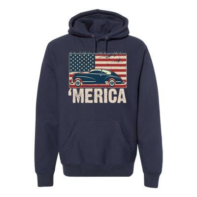 The Land Of The Free Home Of The Brave Classic American Car Premium Hoodie