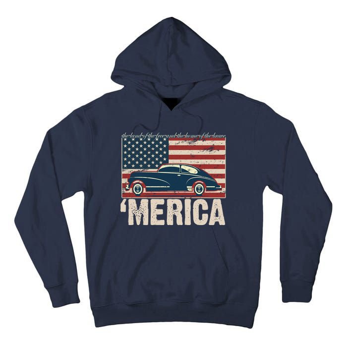 The Land Of The Free Home Of The Brave Classic American Car Tall Hoodie