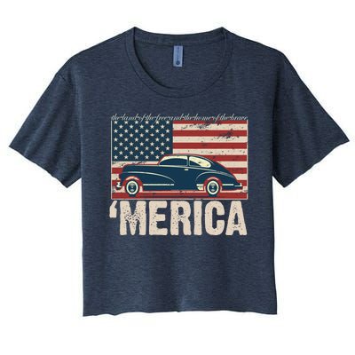 The Land Of The Free Home Of The Brave Classic American Car Women's Crop Top Tee