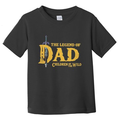 The Legend Of Dad Children Of The Wild Toddler T-Shirt