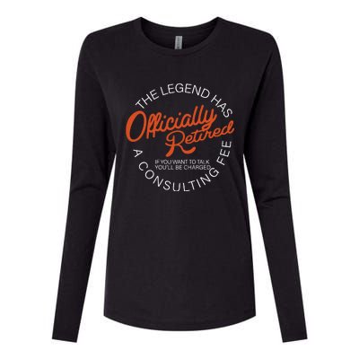 The Legend Officially Retired Womens Cotton Relaxed Long Sleeve T-Shirt