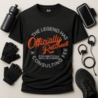 The Legend Officially Retired Performance Shirt