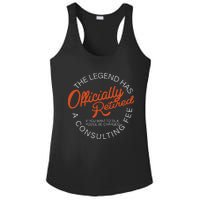 The Legend Officially Retired Ladies PosiCharge Competitor Racerback Tank