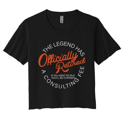 The Legend Officially Retired Women's Crop Top Tee