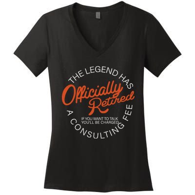 The Legend Officially Retired Women's V-Neck T-Shirt