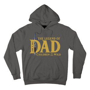 The Legend Of Dad Children Of The Wild Hoodie