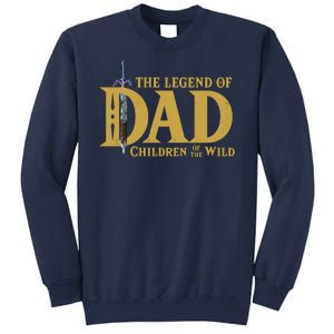 The Legend Of Dad Children Of The Wild Sweatshirt