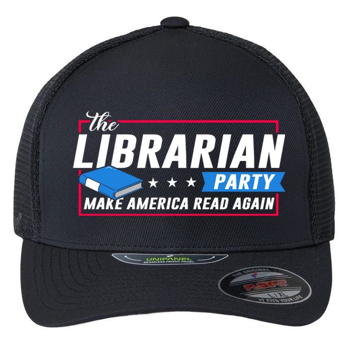 The Librarian Party: Make America Read Again Flexfit Unipanel Trucker Cap