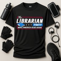 The Librarian Party: Make America Read Again Cooling Performance Crew T-Shirt