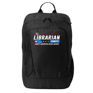 The Librarian Party: Make America Read Again City Backpack