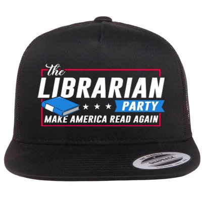 The Librarian Party: Make America Read Again Flat Bill Trucker Hat