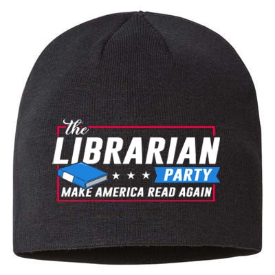 The Librarian Party: Make America Read Again Sustainable Beanie