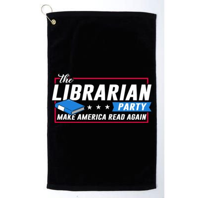 The Librarian Party: Make America Read Again Golf Towel