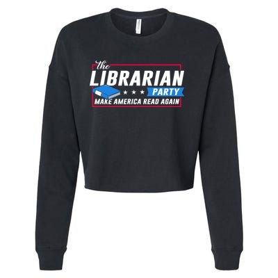 The Librarian Party: Make America Read Again Cropped Pullover Crew