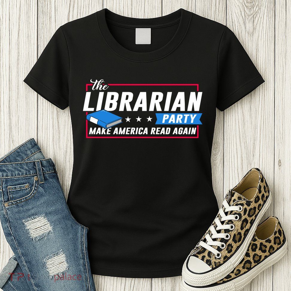 The Librarian Party: Make America Read Again Womens T-Shirt