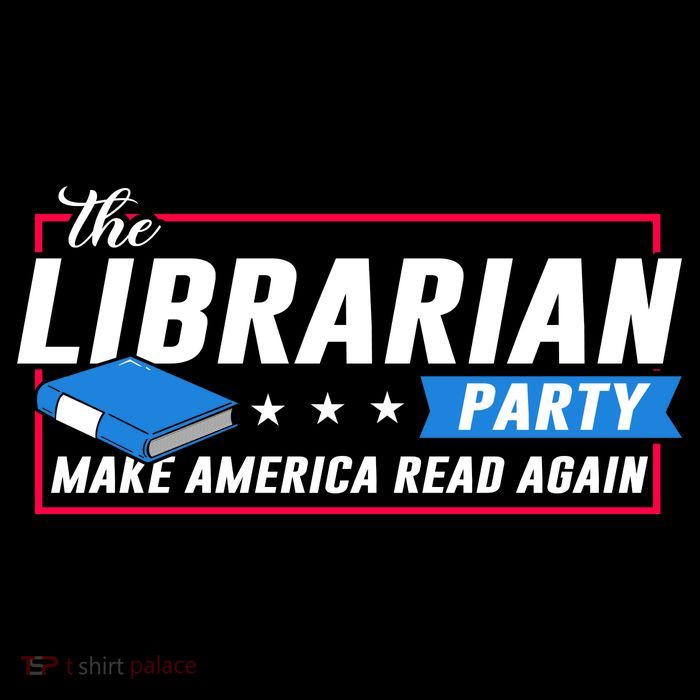 The Librarian Party: Make America Read Again Womens T-Shirt