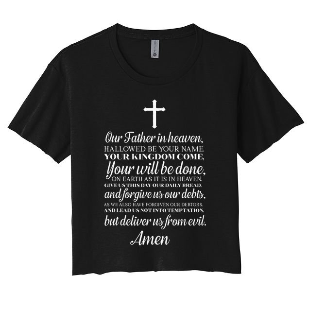 The Lords Prayer Our Father Cross Prayer God Christian Crop Top