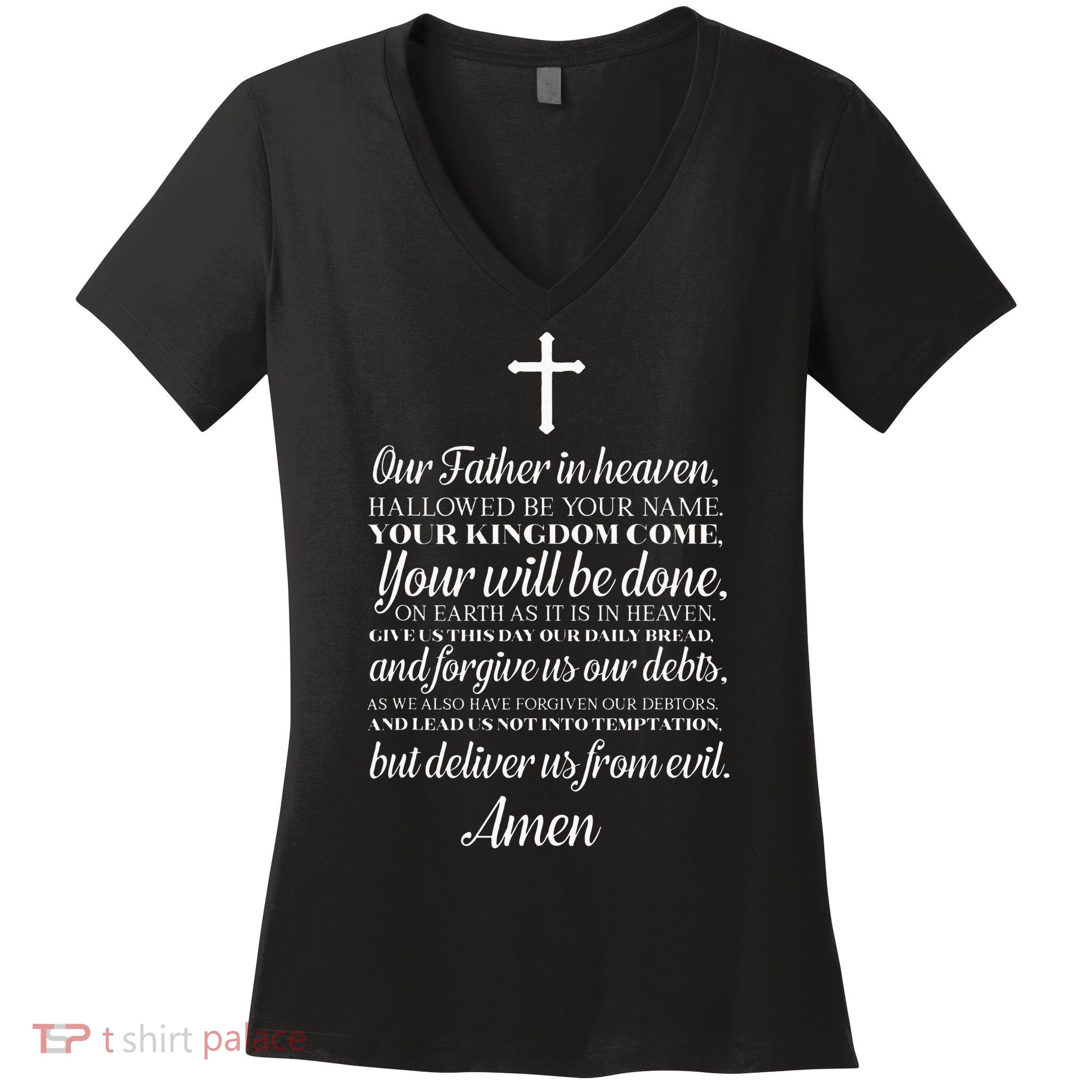 The Lords Prayer Our Father Cross Prayer God Christian Women's V-Neck T-Shirt