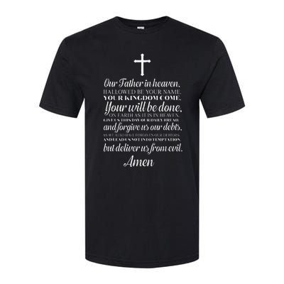 The Lords Prayer Our Father Cross Prayer God Christian Softstyle CVC T-Shirt