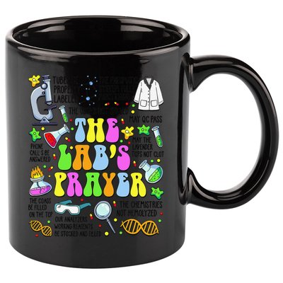 The Labs Prayer Lab Week 2025 Laboratory MLS MLT Scientist Gift 11oz C Handle Ceramic Mug