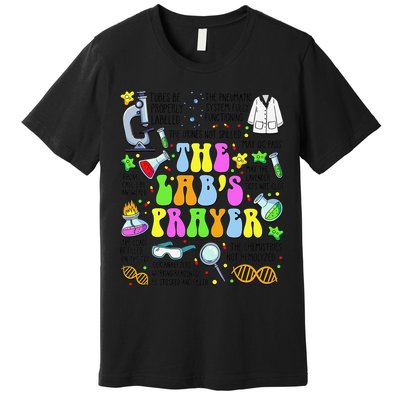 The Labs Prayer Lab Week 2025 Laboratory MLS MLT Scientist Gift Premium T-Shirt