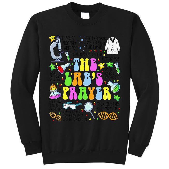 The Labs Prayer Lab Week 2025 Laboratory MLS MLT Scientist Gift Tall Sweatshirt