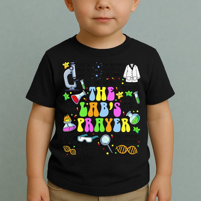 The Labs Prayer Lab Week 2025 Laboratory MLS MLT Scientist Gift Toddler T-Shirt