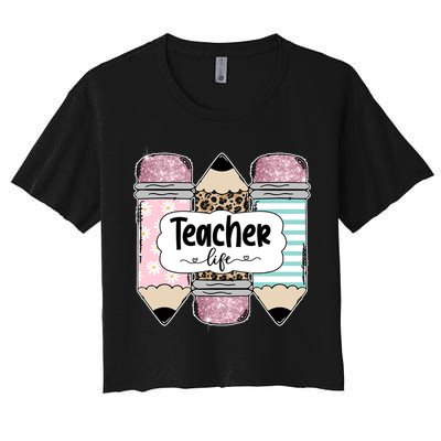 Teacher Life Pencil Back To School Women's Crop Top Tee