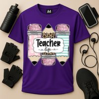 Teacher Life Pencil Back To School Performance Shirt