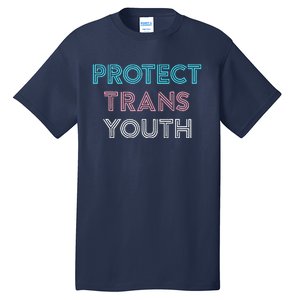 Transg Lgbt Pride Protect Transg Tall T-Shirt