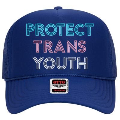 Transg Lgbt Pride Protect Transg High Crown Mesh Back Trucker Hat