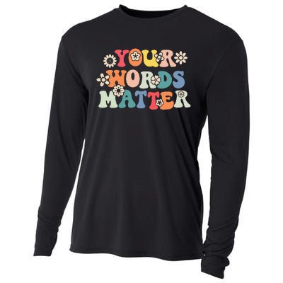 Therapy Language Pathologist SLP Your Words Matter Cooling Performance Long Sleeve Crew