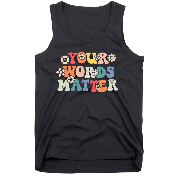 Therapy Language Pathologist SLP Your Words Matter Tank Top