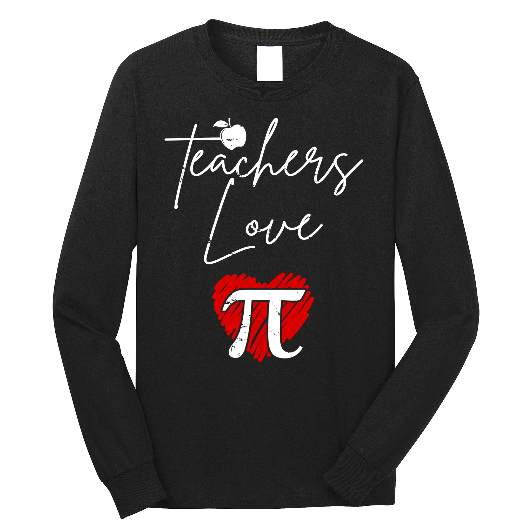 Teachers Love Pi Long Sleeve Shirt