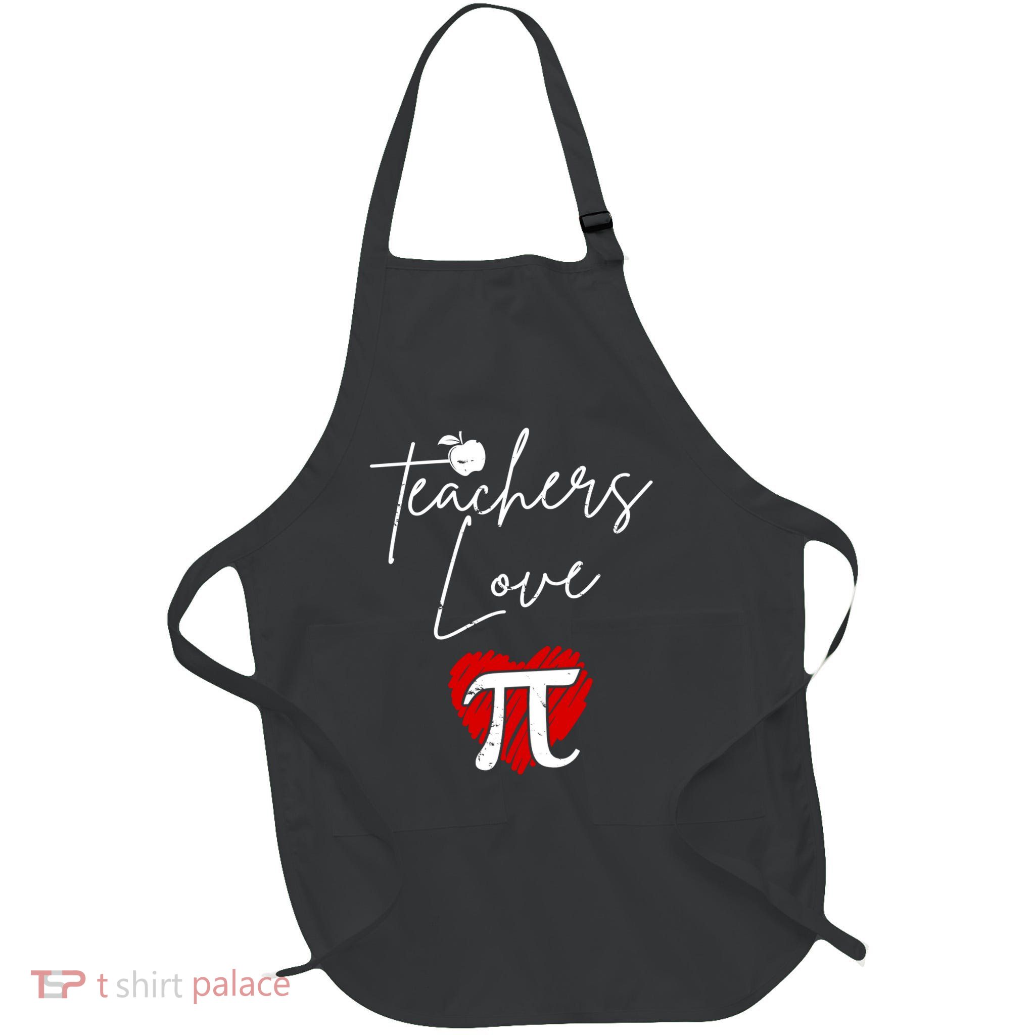 Teachers Love Pi Full-Length Apron With Pockets