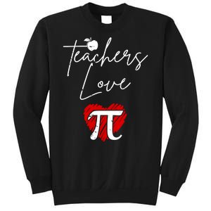 Teachers Love Pi Sweatshirt