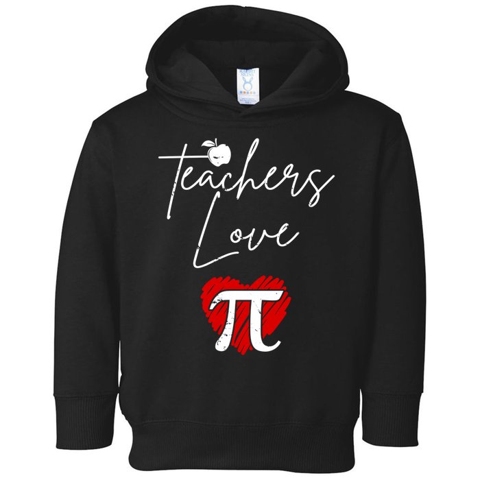 Teachers Love Pi Toddler Hoodie