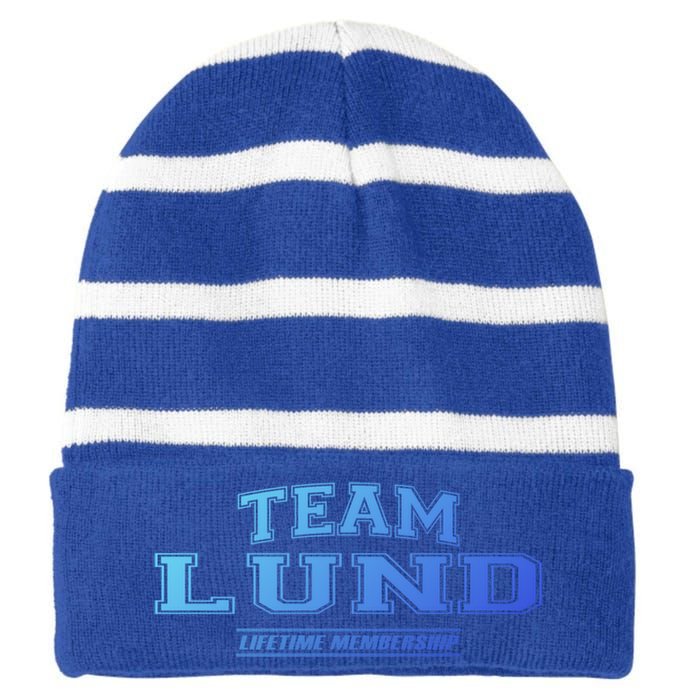 Team Lund Proud Family Surname Last Name Gift Cool Gift Striped Beanie with Solid Band