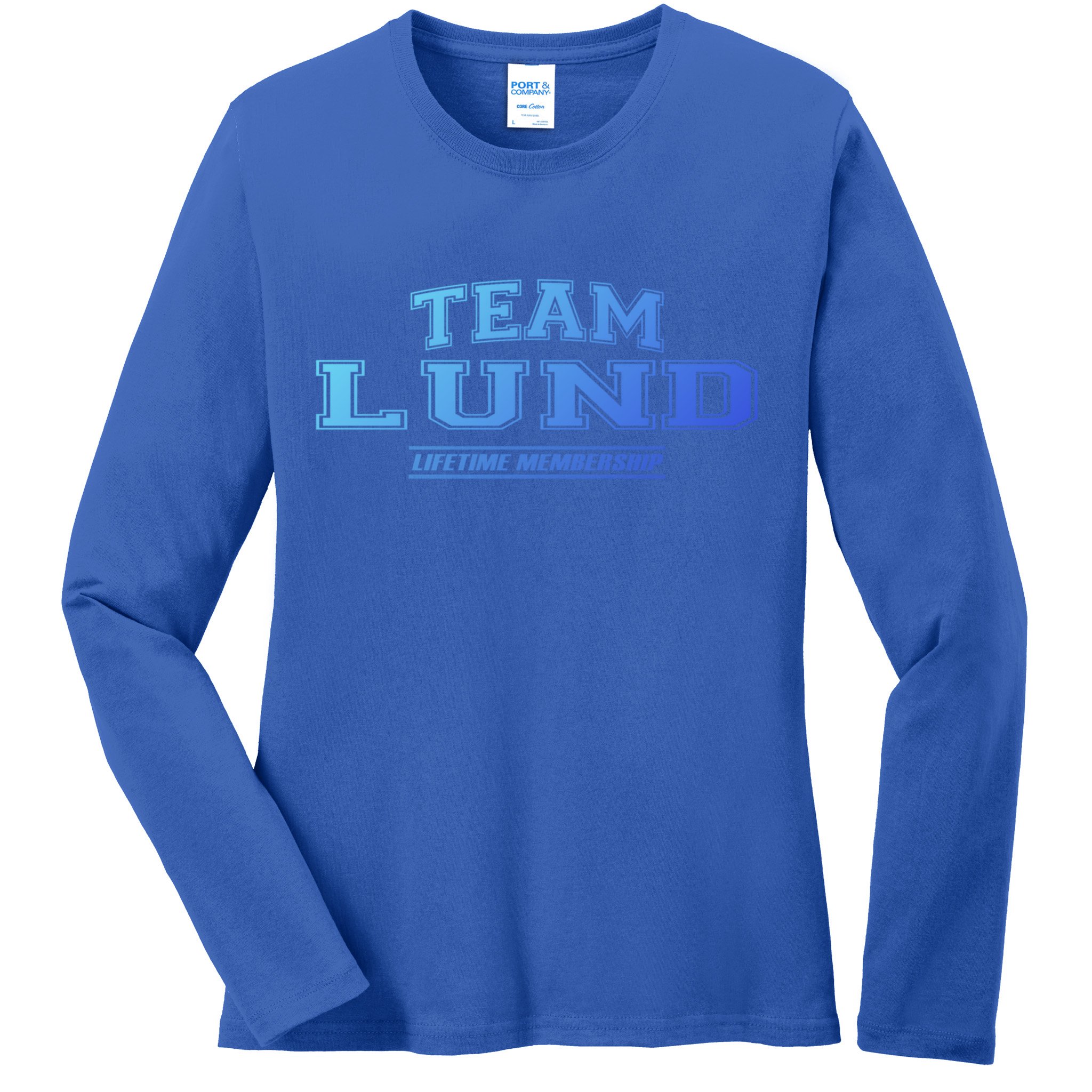 Team Lund Proud Family Surname Last Name Gift Cool Gift Ladies Long Sleeve Shirt