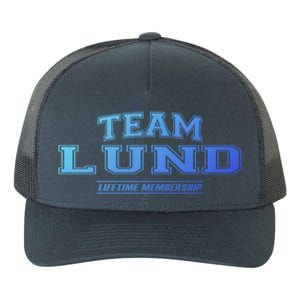 Team Lund Proud Family Surname Last Name Gift Cool Gift Yupoong Adult 5-Panel Trucker Hat